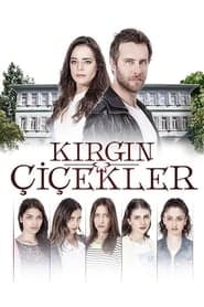Poster for Kırgın Çiçekler