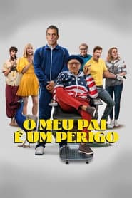 Poster for Meu Pai é um Perigo