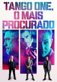 Poster for Tango One, O Mais Procurado
