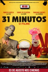 Poster for 31 Minutos - O Filme