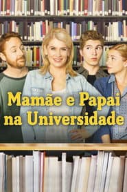 Pôster de Mamãe e Papai na Universidade