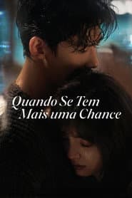 Pôster de Quando Se Tem Mais uma Chance