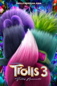 Poster for Trolls 3: Juntos Novamente