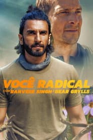 Pôster de Você Radical com Ranveer Singh e Bear Grylls