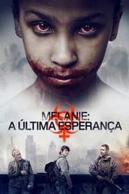 Pôster de Melanie: A Última Esperança