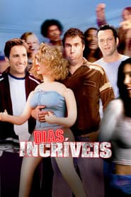 Pôster de Dias Incríveis