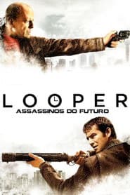 Poster for Looper: Assassinos do Futuro