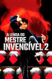 Pôster de A Lenda do Mestre Invencível 2