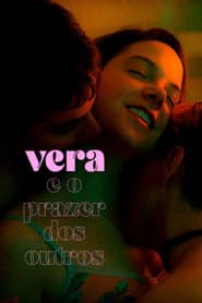 Pôster de Vera e o Prazer dos Outros