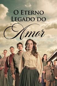 Pôster de O Eterno Legado do Amor