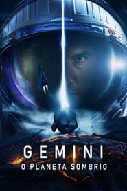 Poster for Gemini: O Planeta Sombrio