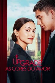 Poster for Upgrade: As Cores do Amor