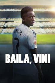 Poster for Baila, Vini