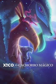 Poster for Xico, O Cachorro Mágico