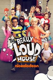 Poster for The Loud House: Uma Verdadeira Família Barulhenta