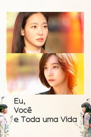 Pôster de Eu, Você e Toda uma Vida