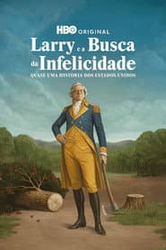 Poster for Larry e a Busca da Infelicidade