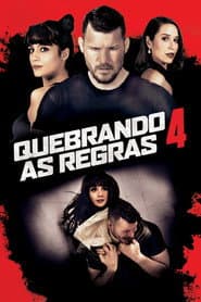 Pôster de Quebrando as Regras 4