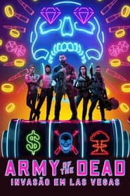 Poster for Army of the Dead: Invasão em Las Vegas