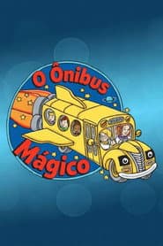Poster for O Ônibus Mágico