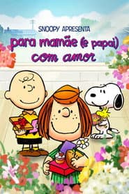 Pôster de Snoopy Apresenta: Para Mamãe (e Papai) com Amor
