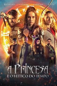 Poster for A Princesa e o Feitiço do Tempo