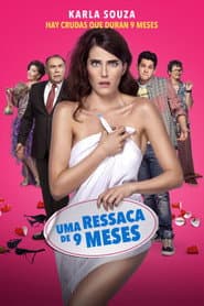 Poster for Uma Ressaca de 9 Meses