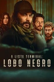 Poster for A Lista Terminal: Lobo Negro
