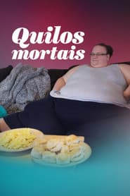 Poster for Quilos Mortais
