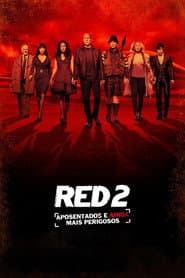 Poster for RED 2: Aposentados e Ainda Mais Perigosos