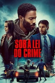 Poster for Sob a Lei do Crime
