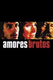 Poster for Amores Brutos
