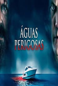 Pôster de Águas Perigosas