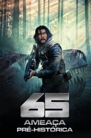 Poster for 65: Ameaça Pré-Histórica