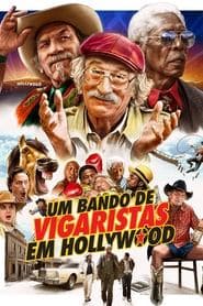 Poster for Vigaristas em Hollywood