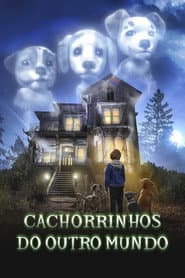 Poster for Cachorrinhos do Outro Mundo