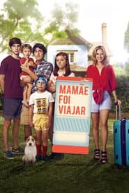 Poster for Mamãe Foi Viajar