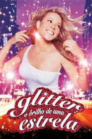 Poster for Glitter: O Brilho de uma Estrela