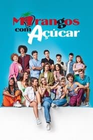 Poster for Morangos com Açúcar