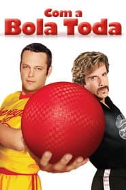 Pôster de Com a Bola Toda