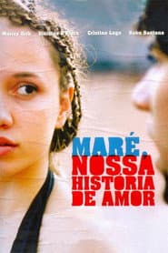 Poster for Maré: Nossa História de Amor