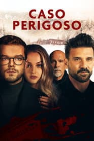 Poster for Caso Perigoso