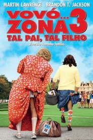 Poster for Vovó... Zona 3: Tal Pai, Tal Filho