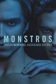 Pôster de Monstros: Irmãos Menendez: Assassinos dos Pais