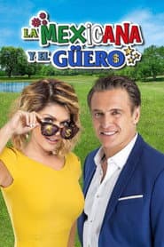 Pôster de La Mexicana y El Güero