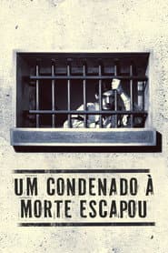 Poster for Um Condenado à Morte Escapou