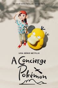 Pôster de A Concierge Pokémon