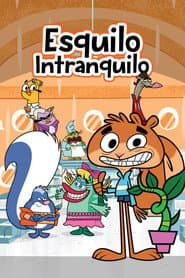 Pôster de Esquilo Intranquilo