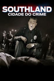 Poster for Southland: Cidade do Crime
