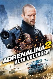 Poster for Adrenalina 2: Alta Voltagem